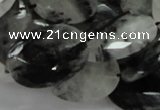 CRU17 15.5 inches 18*25mm faceted oval black rutilated quartz beads